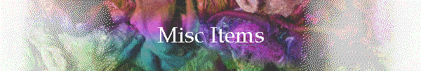 Misc Items